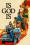 Nonton Film Is God Is Sub Indo Nonton Film Is God Is Sub Indo
