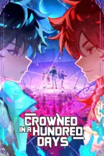 Nonton Bai Ri Cheng Wang (2026) (Crowned in a Hundred Days) Sub Indo