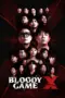 Nonton Bloody Game X Sub Indo