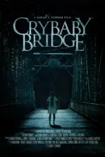 Nonton Film Crybaby Bridge Sub Indo Nonton Film Crybaby Bridge Sub Indo