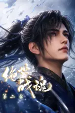Nonton Jueshi Zhan Hun Season 2 Sub Indo