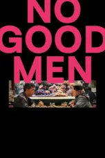 Nonton Film No Good Men Sub Indo