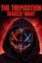 Nonton Film The Trepidation: Deadest Night Sub Indo