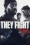 Nonton Film They Fight Sub Indo Nonton Film They Fight Sub Indo