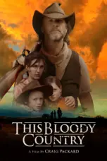 Nonton Film This Bloody Country Sub Indo