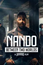 Nonton Film Nando Between Two Worlds Sub Indo