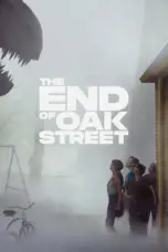 Nonton Film The End of Oak Street Sub Indo